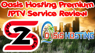 Oasis Hosting Premium IPTV Service Review - Promo Code Available