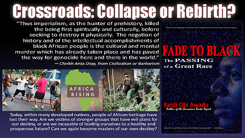 CROSSROADS: Collapse or Rebirth?