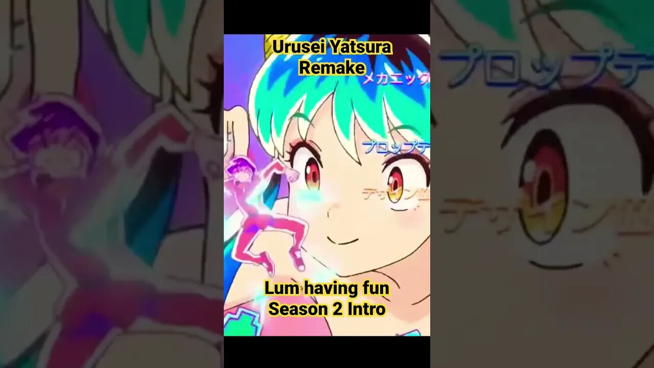 Urusei Yatsura Remake Season 2 : Lum Having Fun #kaosnova #uruseiyatsura2022