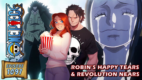 One Piece Episode 1097 Reaction | Robin's Happy Tears & Revolution Nears