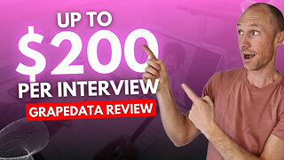 Up to $200 Per Interview - GrapeData Review (Pros & Cons)