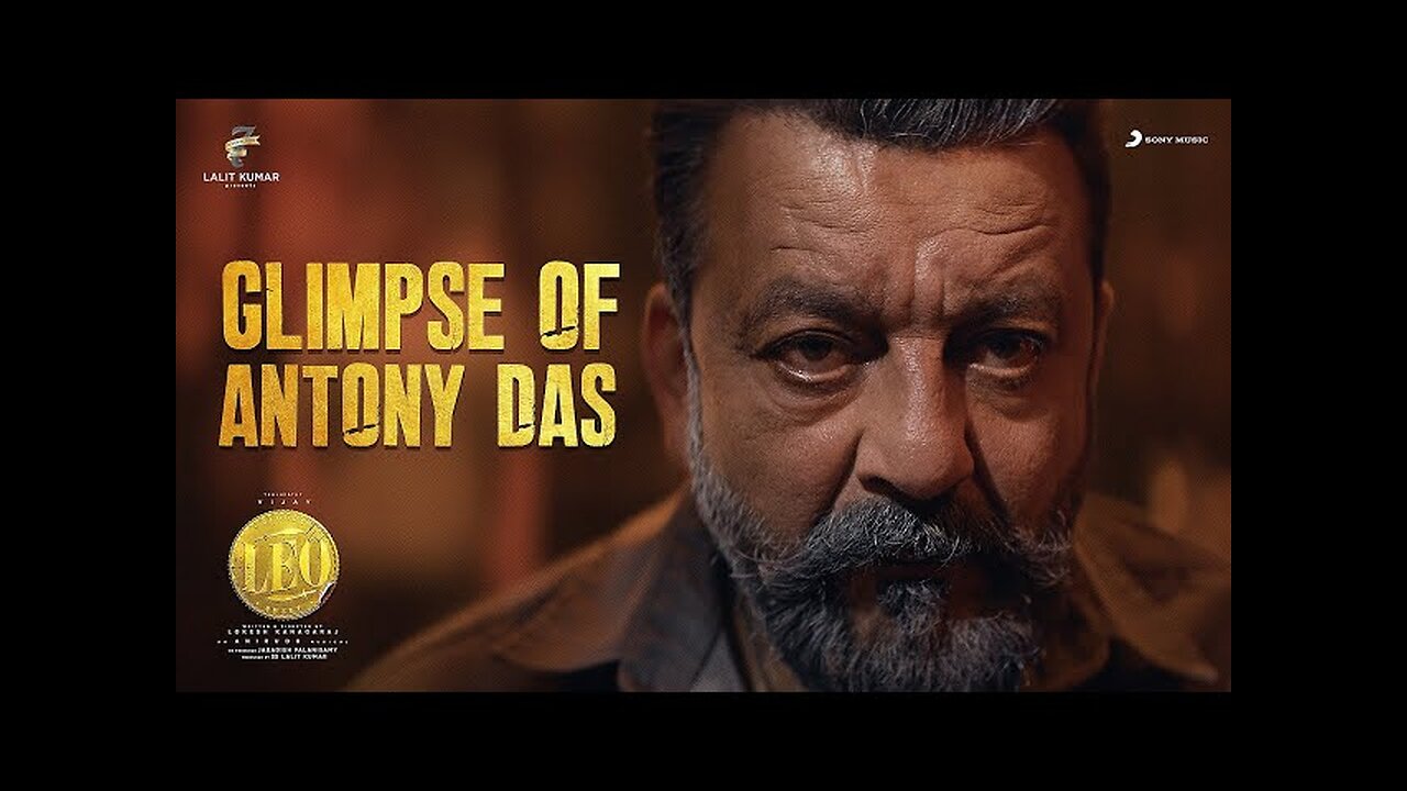 LEO - Glimpse of Antony Das | Thalapathy Vijay | Lokesh Kanagaraj | Anirudh Ravichander