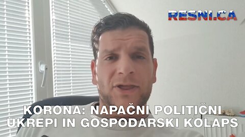 Korona - napačni politični ukrepi in gospodarski kolaps