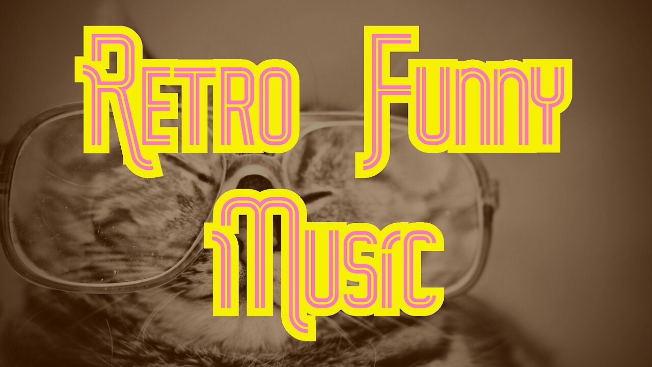 Happy Fun Retro Background Music | Funny Background Music