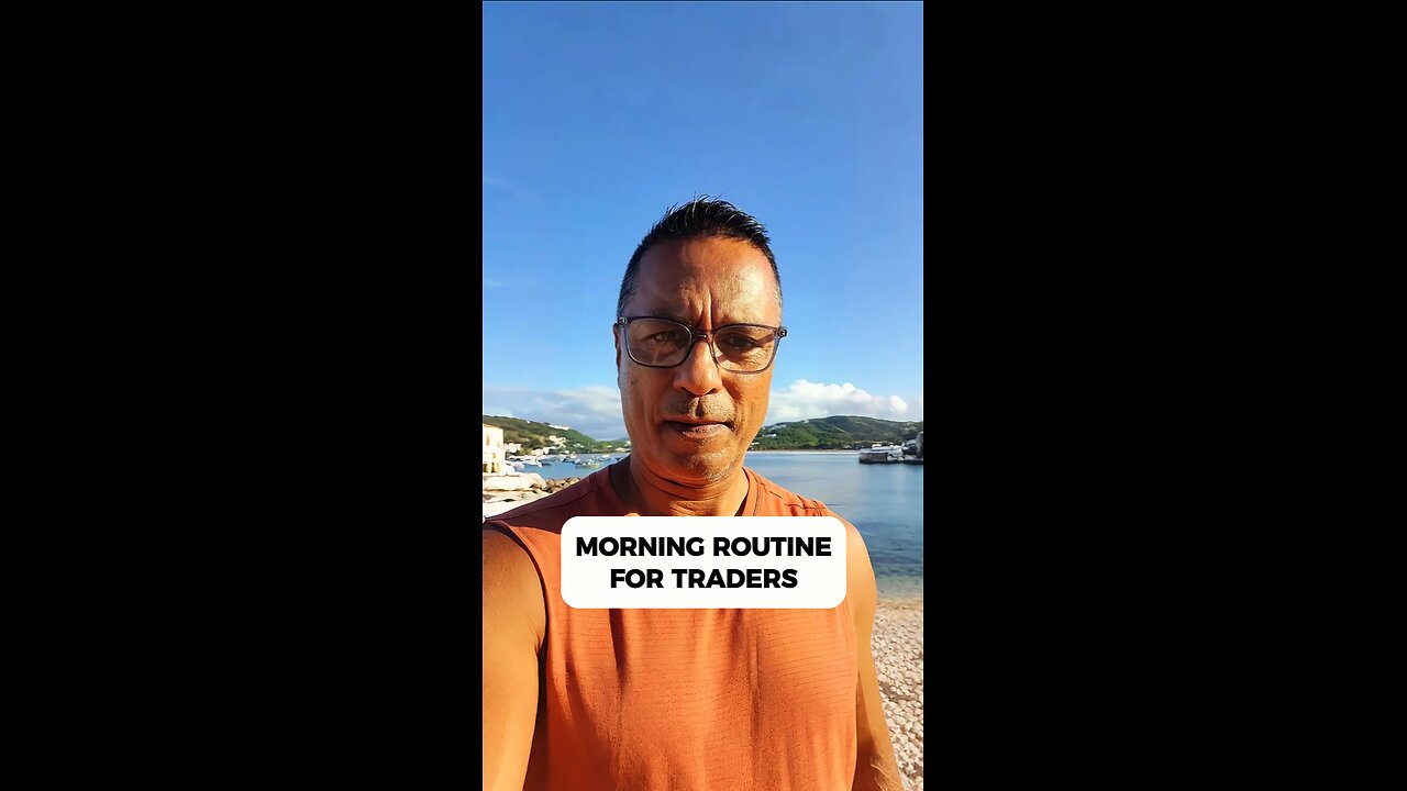 Morning routine for traders