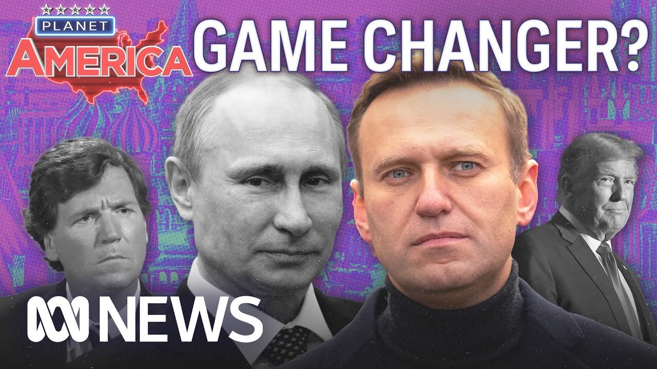 Is Navalny's death a game changer? And Donald Trump's legal woes | Planet America