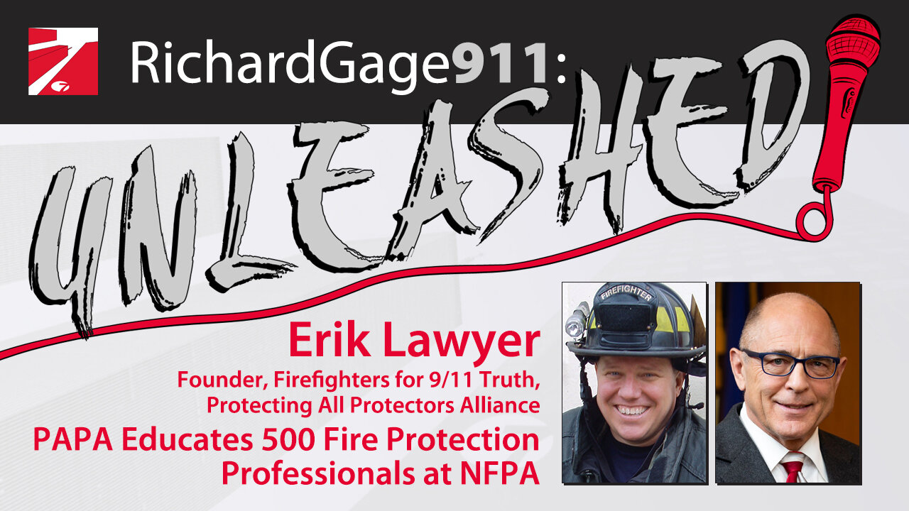 Erik Lawyer – Founder “Firefighters for 9/11 Truth” & “Protecting All Protectors Alliance”
