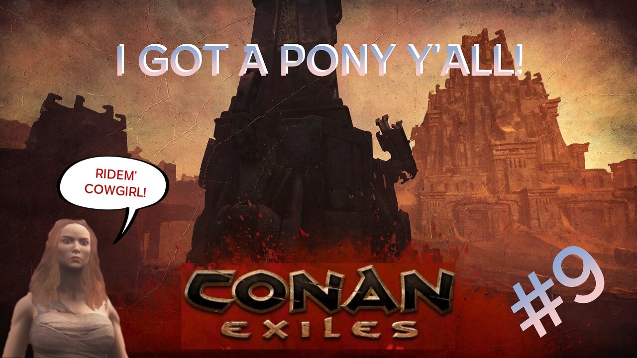 Conan Exiles | She IS ready