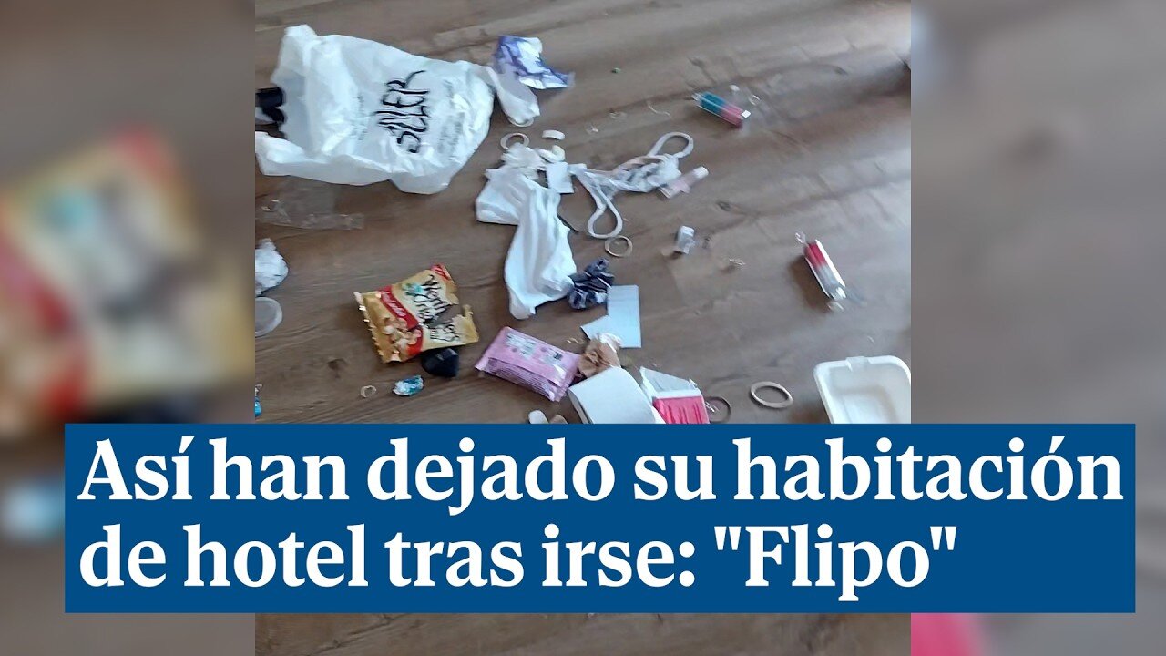 Graba cómo "unos extranjeros" han dejado su habitación de hotel tras irse: "Tangas, tampax... Flipo"