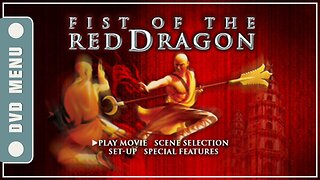 Fist of the Red Dragon - DVD Menu