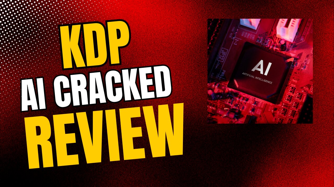 KDP AI Cracked + 8 Bonuses Worth $597!