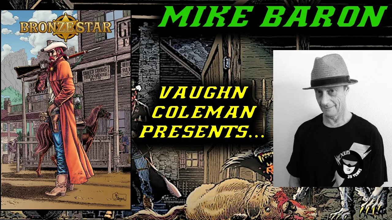 Vaughn Coleman Presents #30: Mike Baron