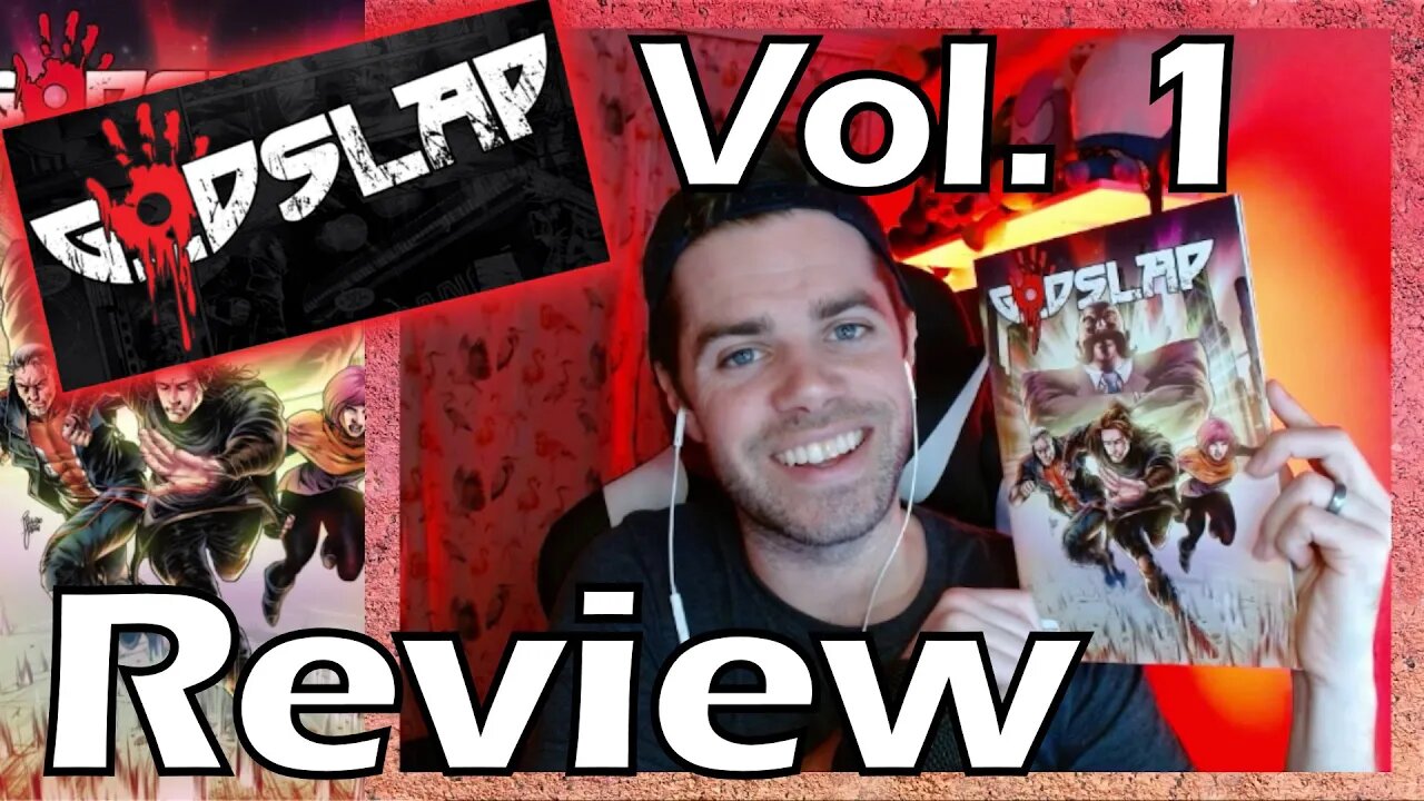 Comic Newbie Reviews GODSLAP Vol 1 from MoistCr1TiKaL SPOILERS