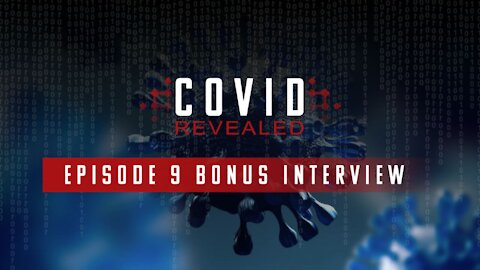 Covid Revealed 9 Bonus