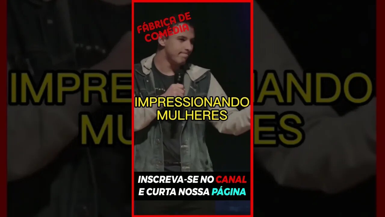 como impressionar uma mulher 😂😂😂😂😂😈