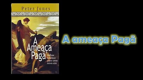 A ameaça pagã - Introdução