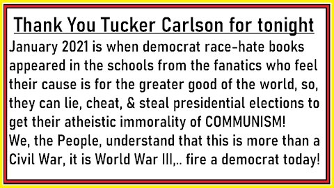 Thank You Tucker Carlson for 29OCT21 show