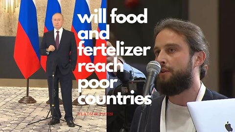 Putin on Food and Fertiliser shortage