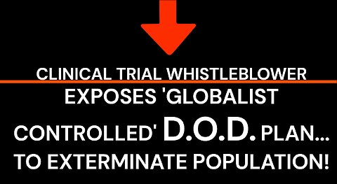 WHISTLEBLOWER EXPOSES US DOD PLAN TO EXTERMINATE POPULATION!