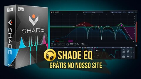 Vst Plugin Grátis Shade Equalizador - Produção Musical