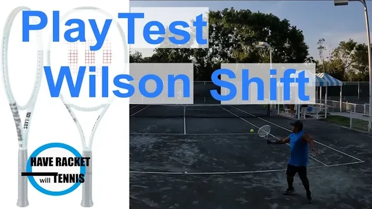 King of the court | Play Test #Wilson #Shift