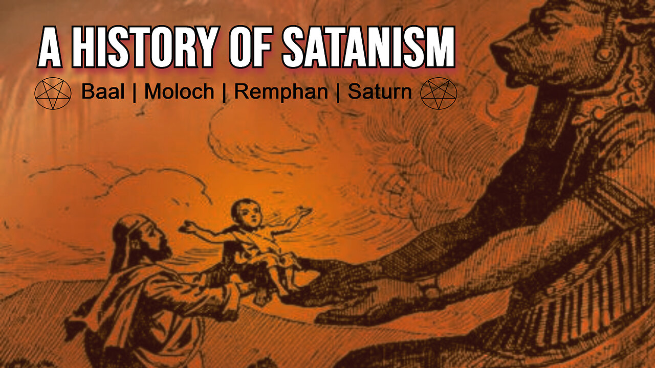 History of Satanism Part 2: Religion - Moloch - Baal - Remphan - Saturn - Kronos