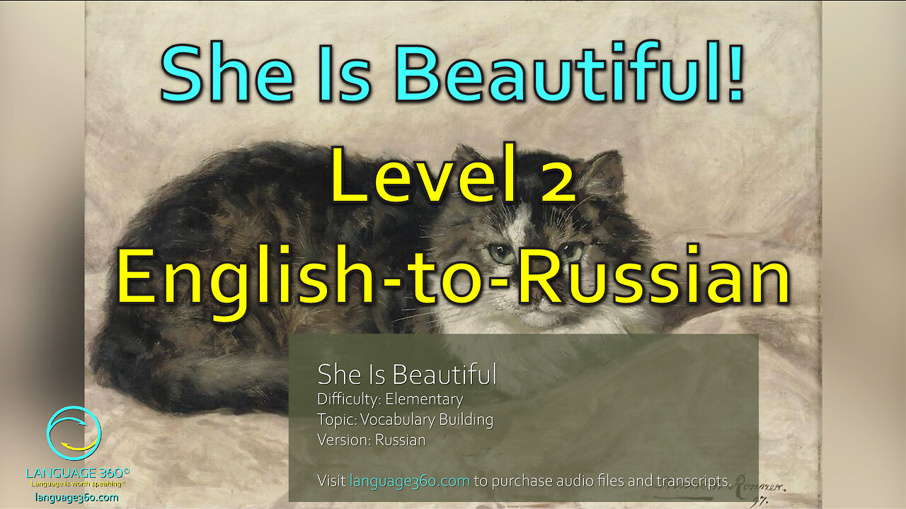 She Is Beautiful: Level 2 - English-to-Russian