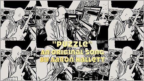 "Puzzle" an Original Song by Aaron Hallett