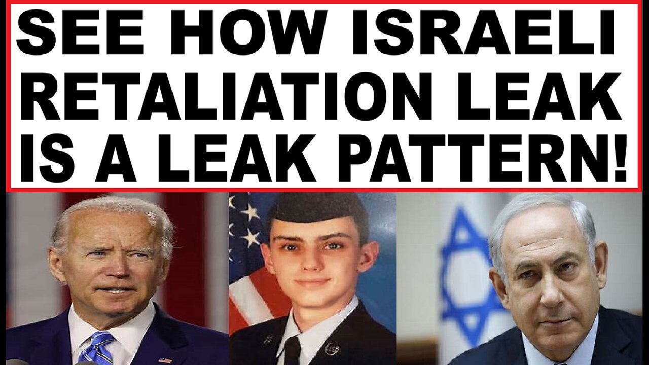 ISRAELI RETALIATION LEAK PATTERN