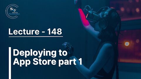 148 - Deploying to App Store part 1 | Skyhighes | React Native