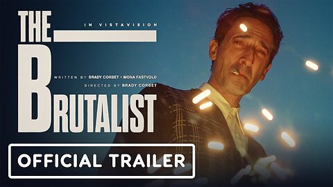 The Brutalist - Official Trailer