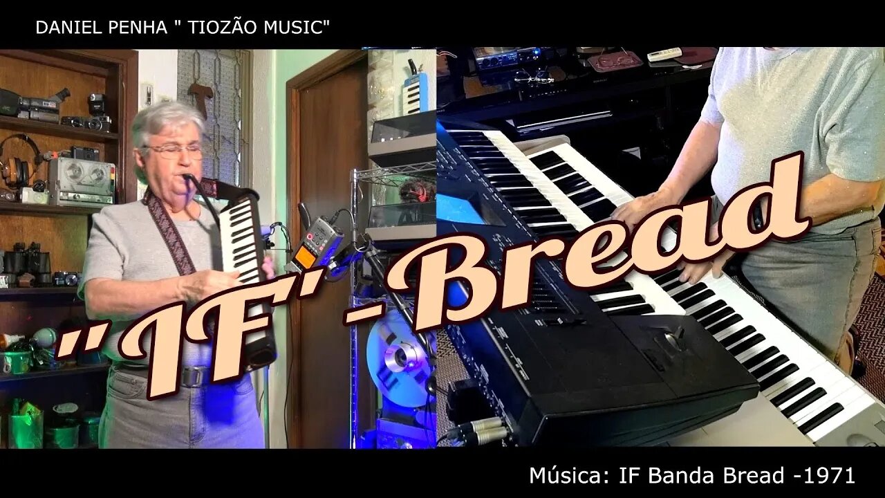 IF - BREAD ( DANIEL PENHA -COVER MELODICA)