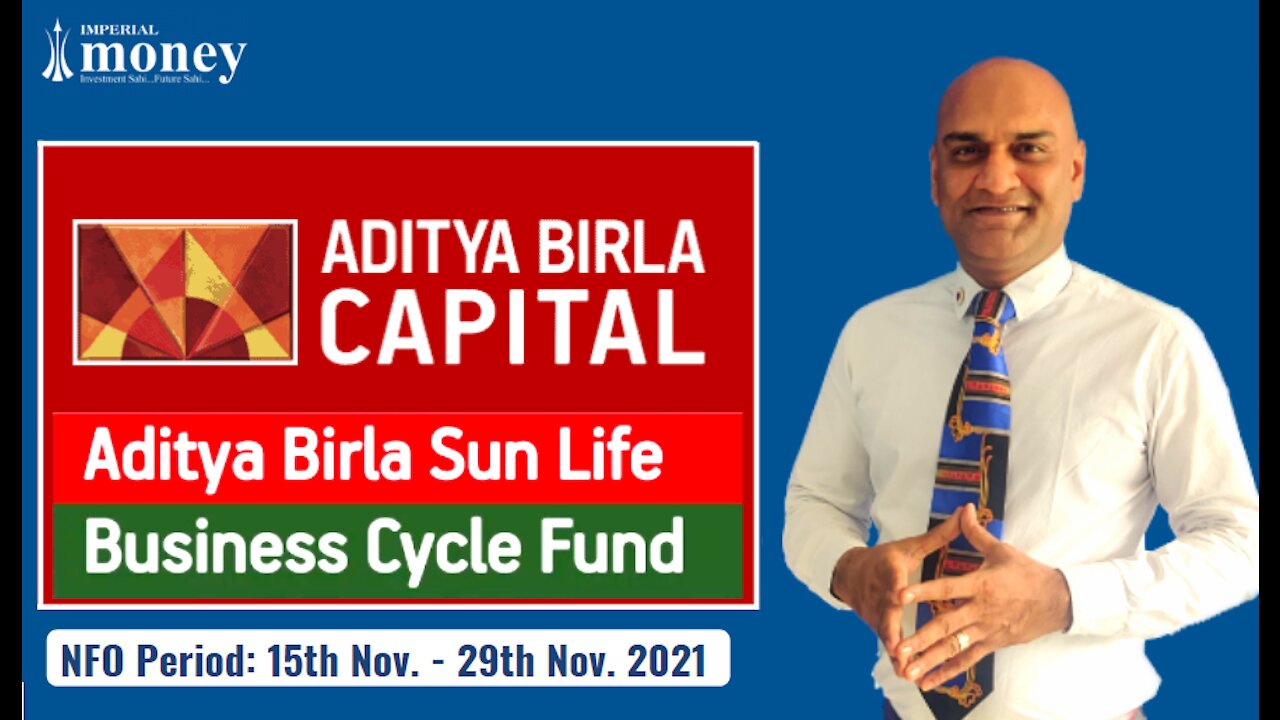 Aditya Birla Sun Life Business Cycle Fund 2021 | NFO Review in Hindi