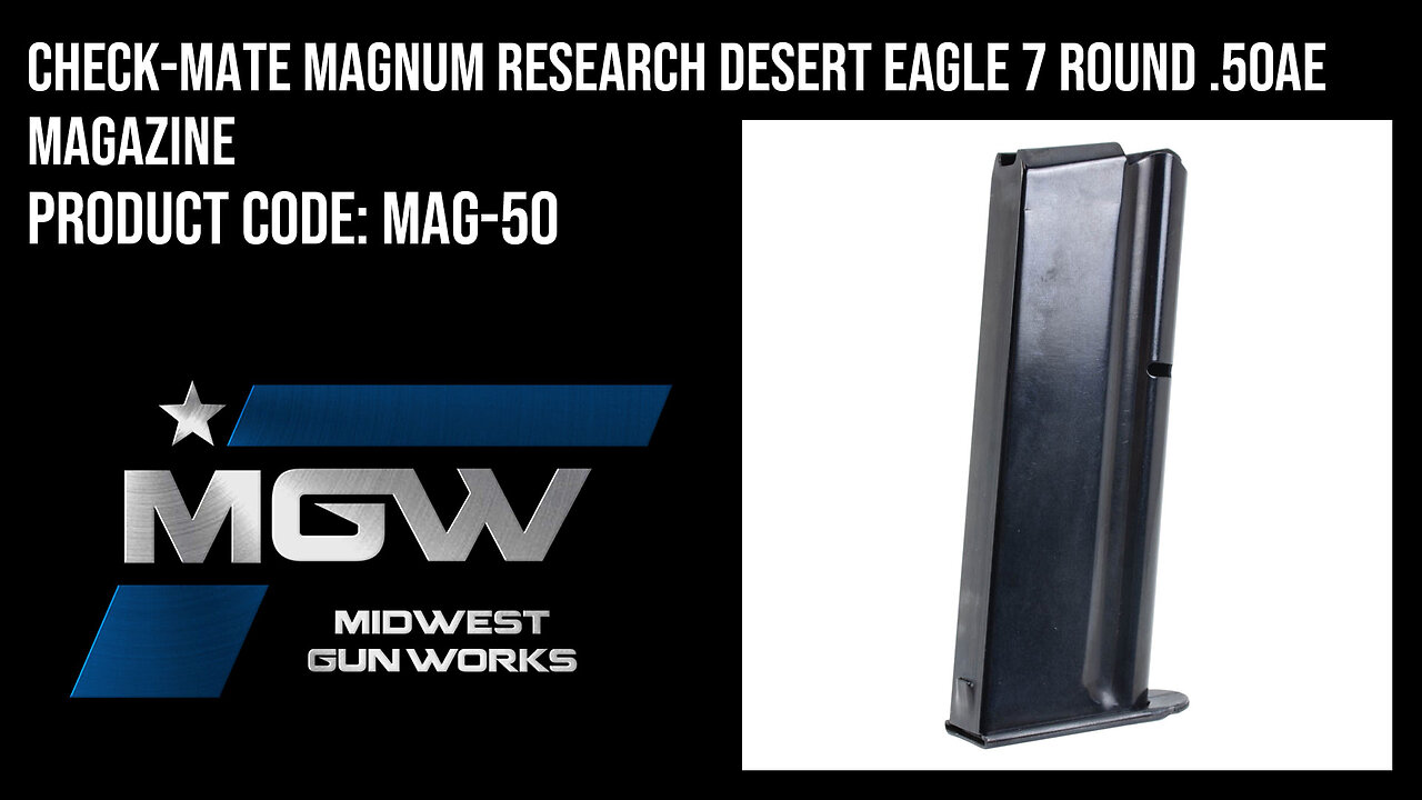 Check-Mate Magnum Research Desert Eagle 7 Round .50AE Magazine - MAG-50