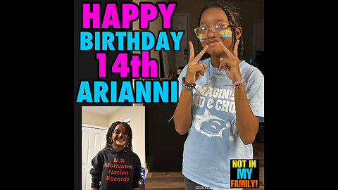 NIMF Ep #5 Happy 14th Birthday Arianni