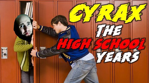 Cyrax: the High School Years