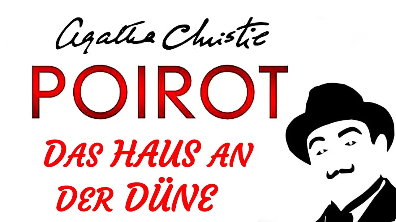 KRIMI Hörbuch - Agatha Christie - POIROT - DAS HAUS AN DER DÜNE (2018) - TEASER