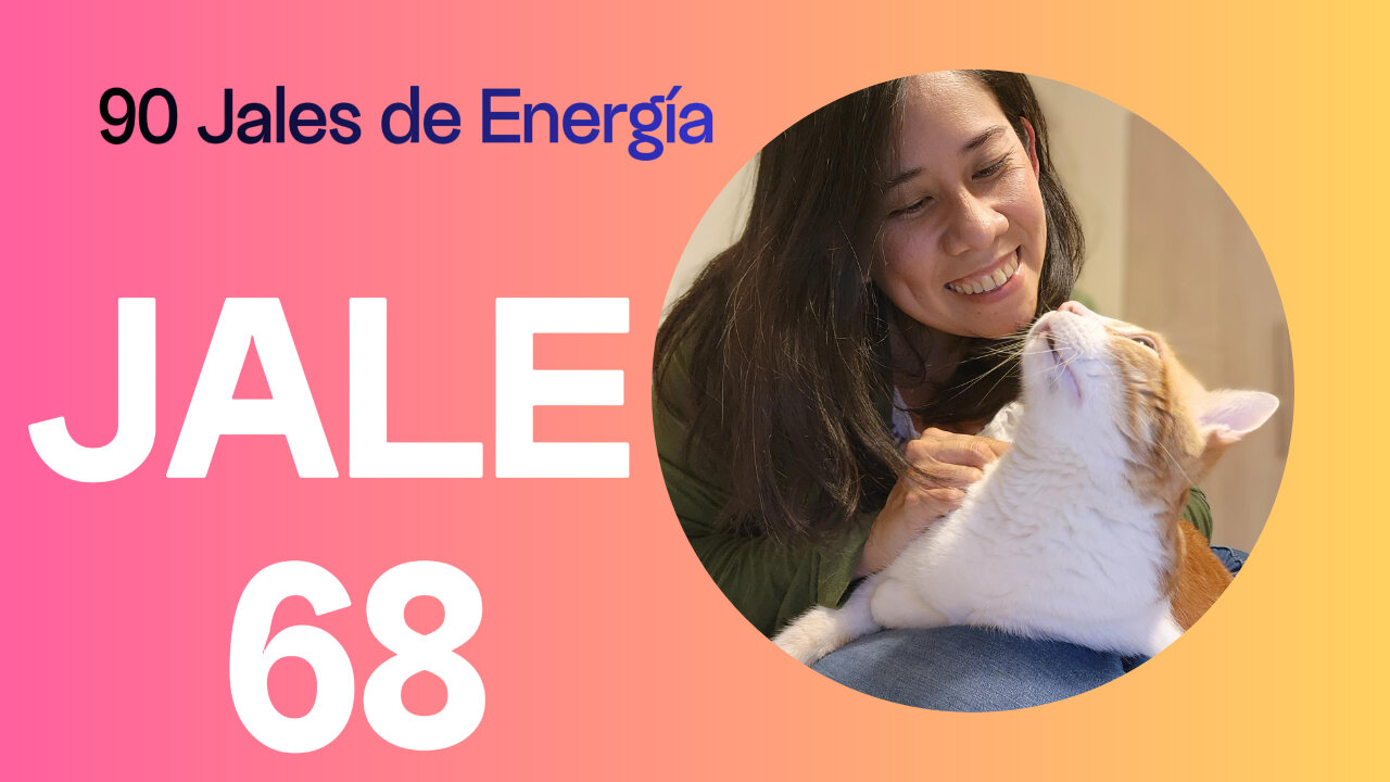 Jale de Energía #68