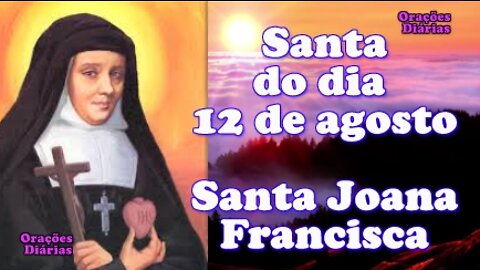 Santa do dia 12 de agosto, Santa Joana Francisca