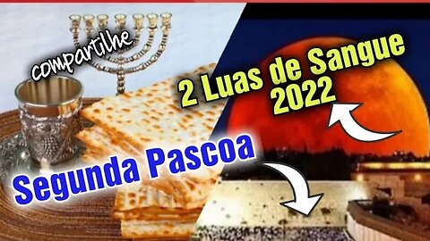 Duas Luas de Sangue em 2022; Segunda Pascoa, Profecia. Veja are o fim🔥🔥 #compartilhe #biblia #fe