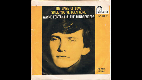 Wayne Fontana & The Mindbenders --- The Game Of Love