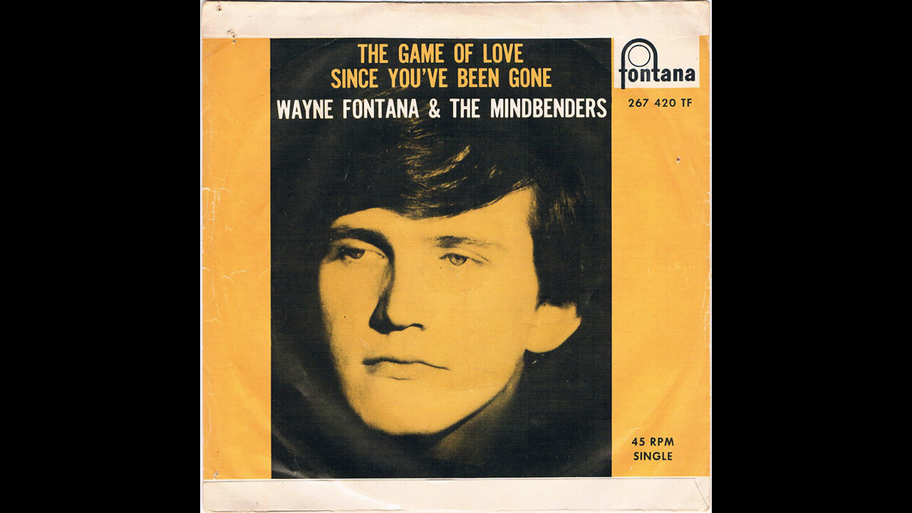 Wayne Fontana & The Mindbenders --- The Game Of Love