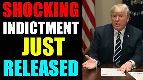 SHOCKING INDICTMENT JUST RELEASED TODAY'S JUNE 18, 2022 - TRUMP NEWS