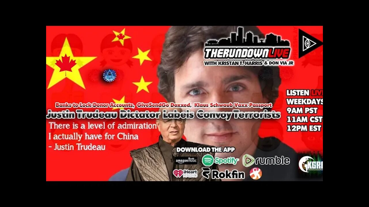 The Rundown Live #816 - Dictator Trudeau, Canadians Labeled Terrorists, Freeze Donor Accounts