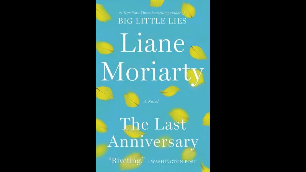 The Last Anniversary by Liane Moriarty