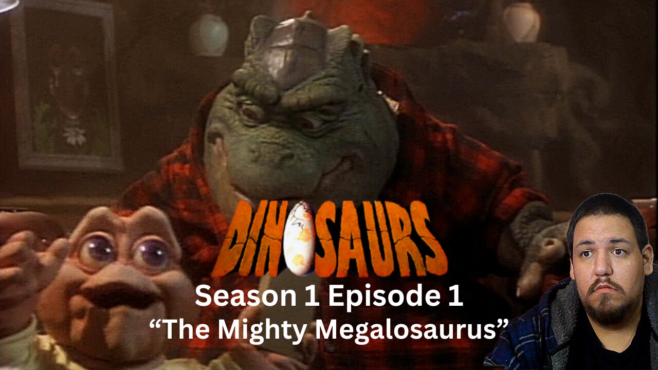 Dinosaurs 1991 | The Mighty Megalosaurus | Season 1 Episode 1 | Reaction