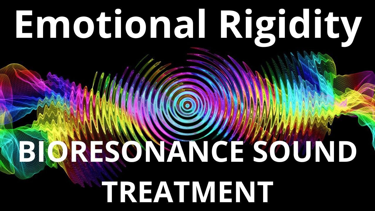 Emotional Rigidity_Resonance therapy session_BIORESONANCE SOUND THERAPY