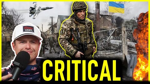 Ukrainian Counter Offensive Crushes Russian Military - Critical