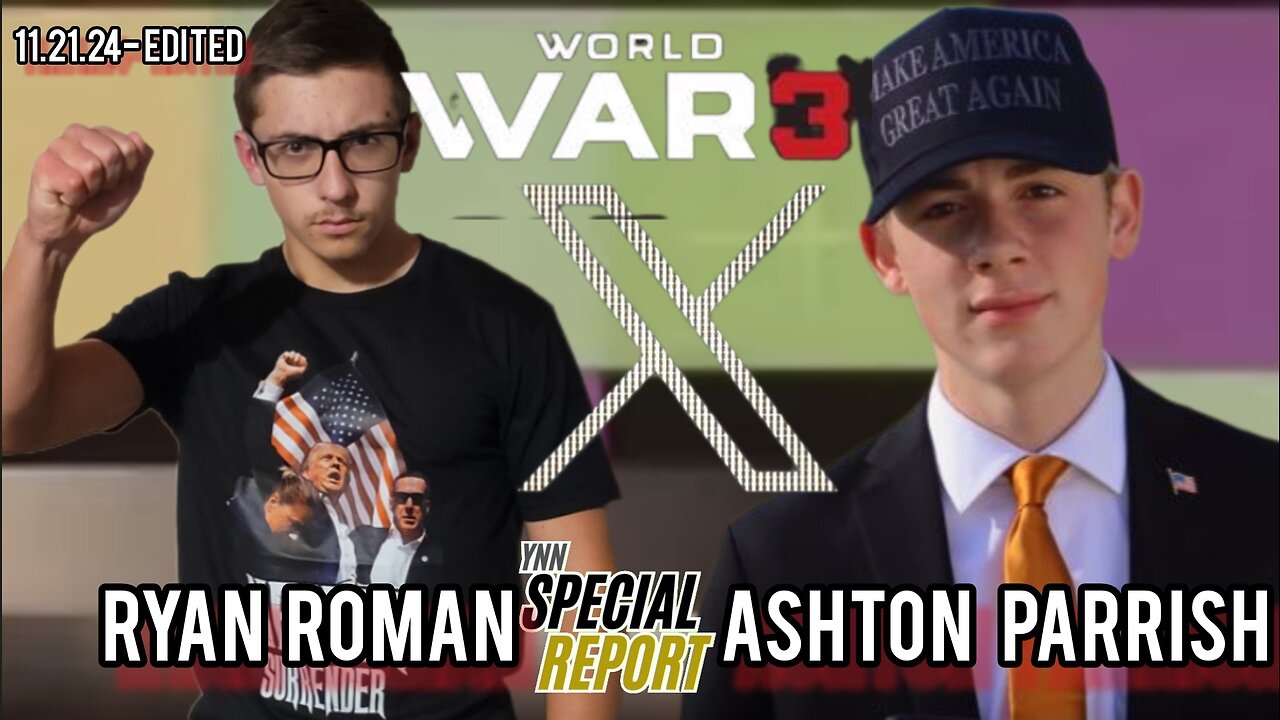 WW3 UPDATES & MORE!! w/Host Ryan Roman & Guest Ashton Parrish | YNN Special Report 11/21/24 (Highlights)