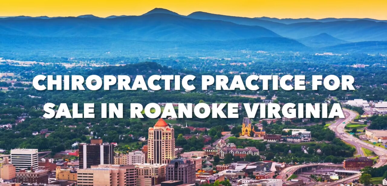 Chiropractic Practice for Sale in Roanoke Virginia